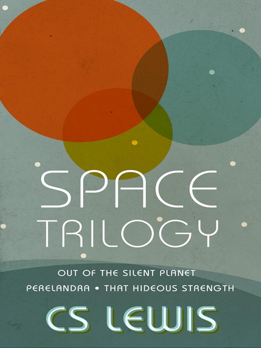 Title details for The Space Trilogy by C. S. Lewis - Wait list